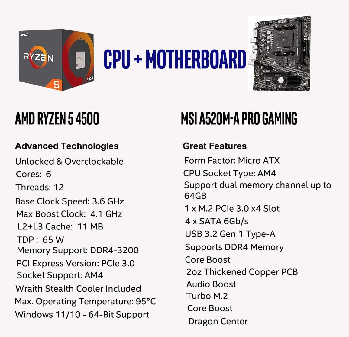 AMD Ryzen 5 4500 Unlocked Desktop Processor with MSI A520M-A PRO Gaming Motherboard (AMD AM4, DDR4, Pcie 4.0, Micro-Atx),